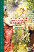 Celtic Myth in Contempoary Children's Fantasy