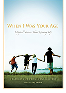 When I Was Your Age